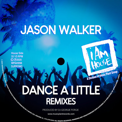 Jason Walker - Dance A Little Remixes [MPIAH098]